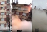 Video tòa nhà sụp đổ trong động đất Thổ Nhĩ Kỳ